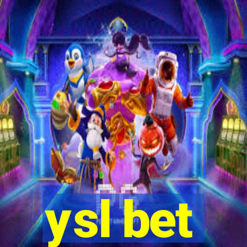 ysl bet